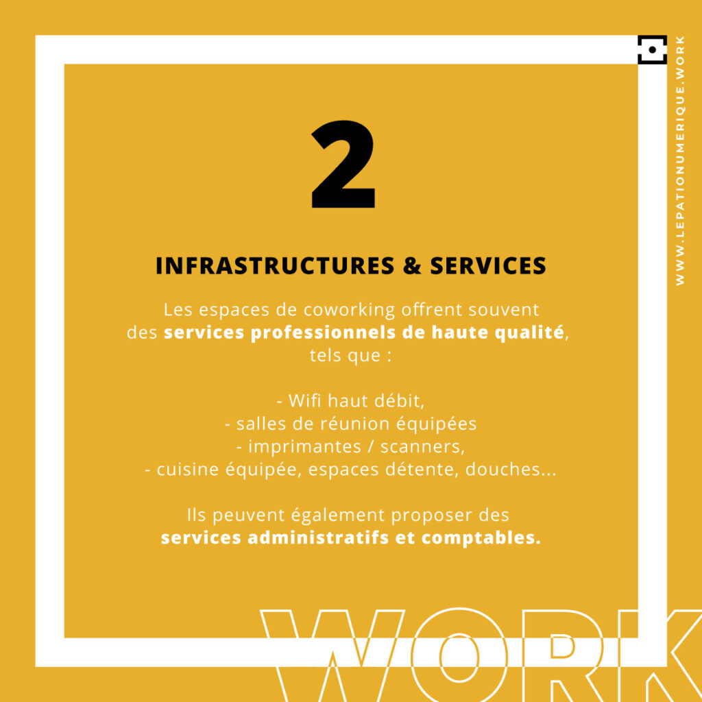 Coworking : Infrastructures et services | Le Patio Numérique